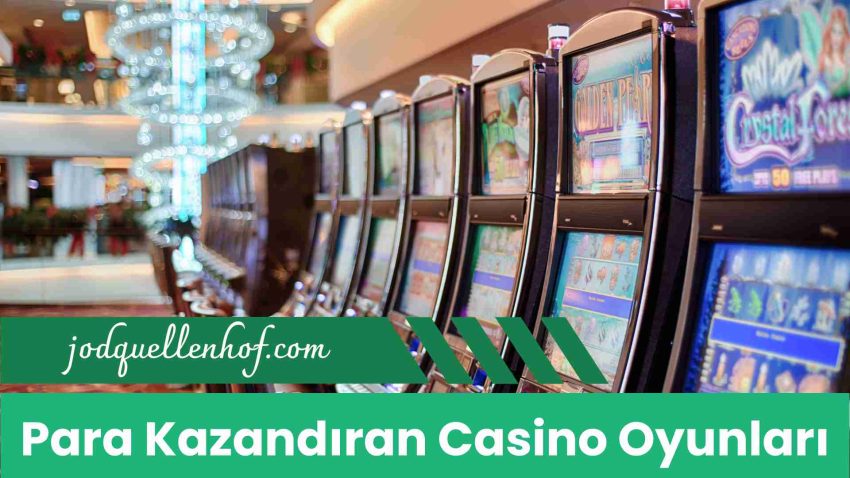 Para Kazandıran Casino Oyunları